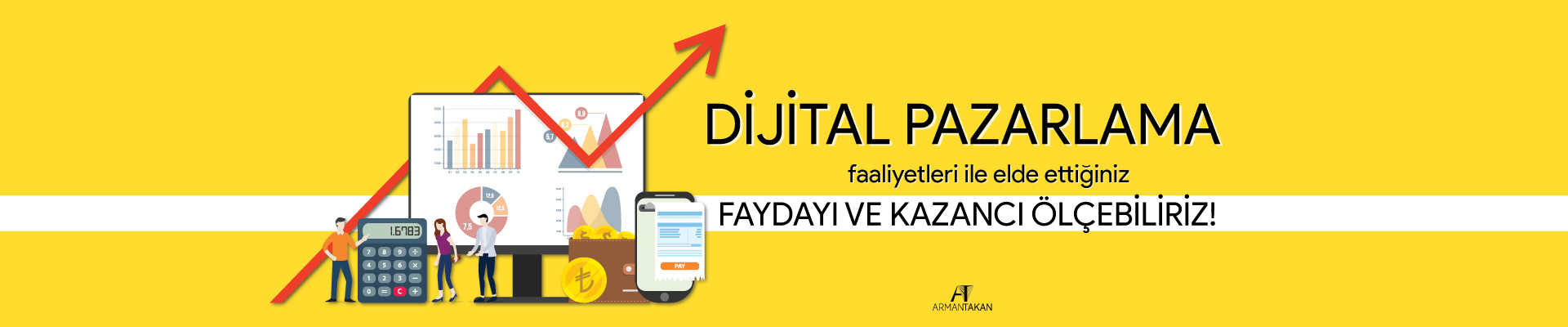 Arman Takan - Dijital Pazarlama
